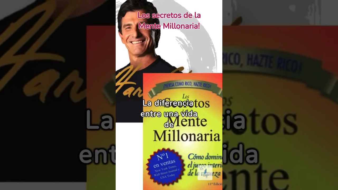 Los secretos de la mente millonaria. #mentalidadfinanciera #motivacion #motivacionfinanciera