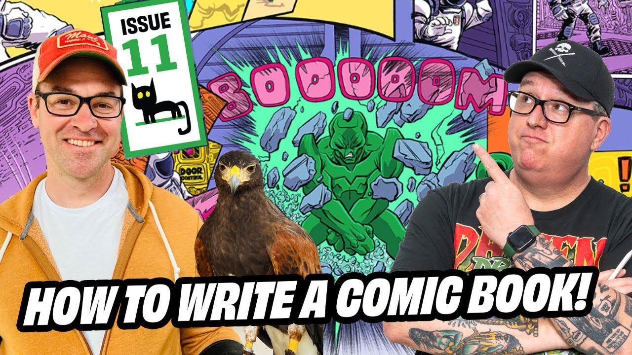 How to Write an AWESOME Comic Book! - Making Comics NOW