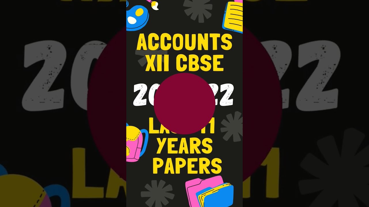 Accountancy 12th | Last 10 years Question papers PDF | PYQs @BhartiyaCOMMERCEpartyBCP