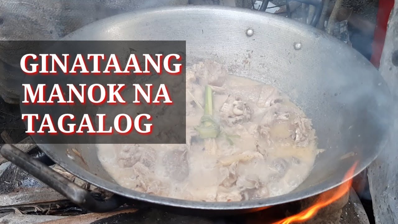 BUHAY PROBINSYA, GANITO MAGLUTO NG GINATAANG MANOK NA TAGALOG(NATIVE CHICKEN).