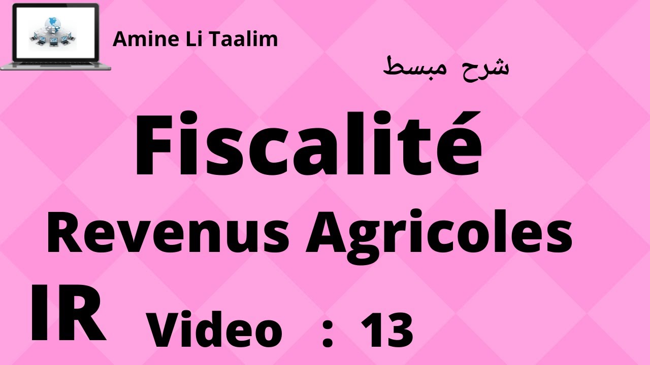 Fiscalité (IR) : Revenus Agricoles
