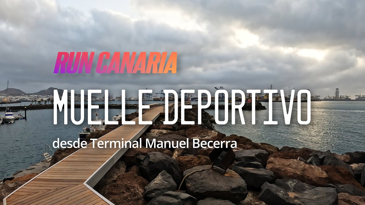Muelle Deportivo 🏃‍♂️ Virtual Run in Las Palmas de Gran Canaria 🇮🇨