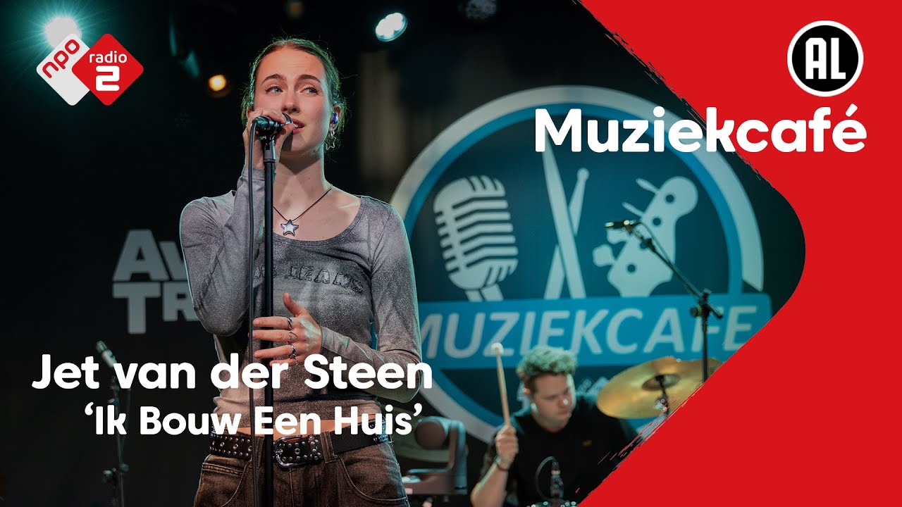 Jet van der Steen - Ik Bouw Een Huis | NPO Radio 2