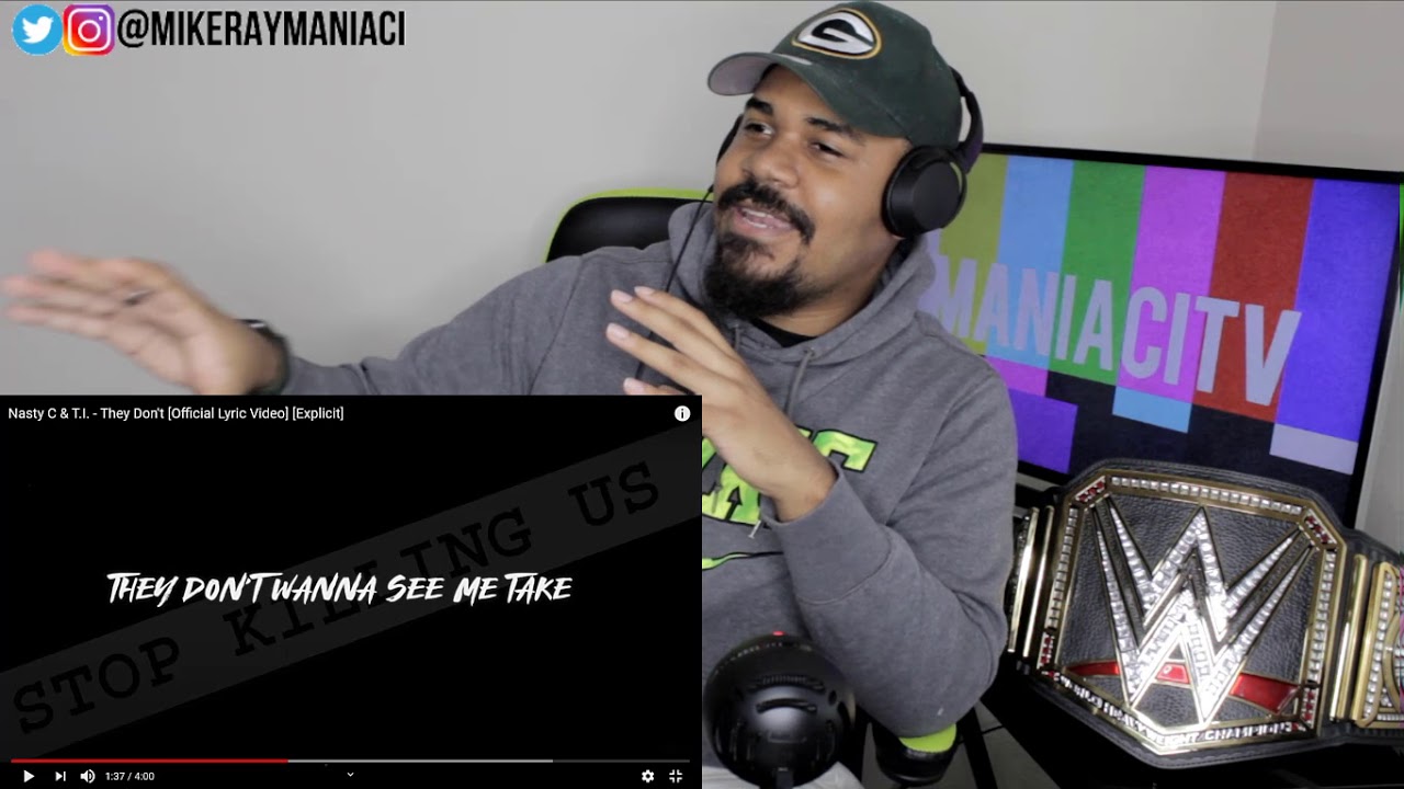 Nasty C & T.I. - They Don't [Official Lyric Video] REACTION