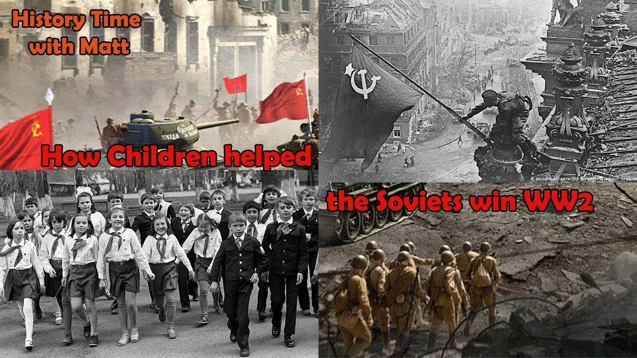 How Children Helped the Soviets Win WW2, History with Matt 2021