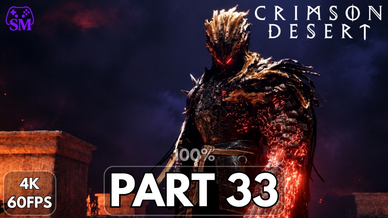 CRIMSON DESERT 100% Gameplay Walkthrough PART 33 [4K 60FPS] - NO COMMENTARY
