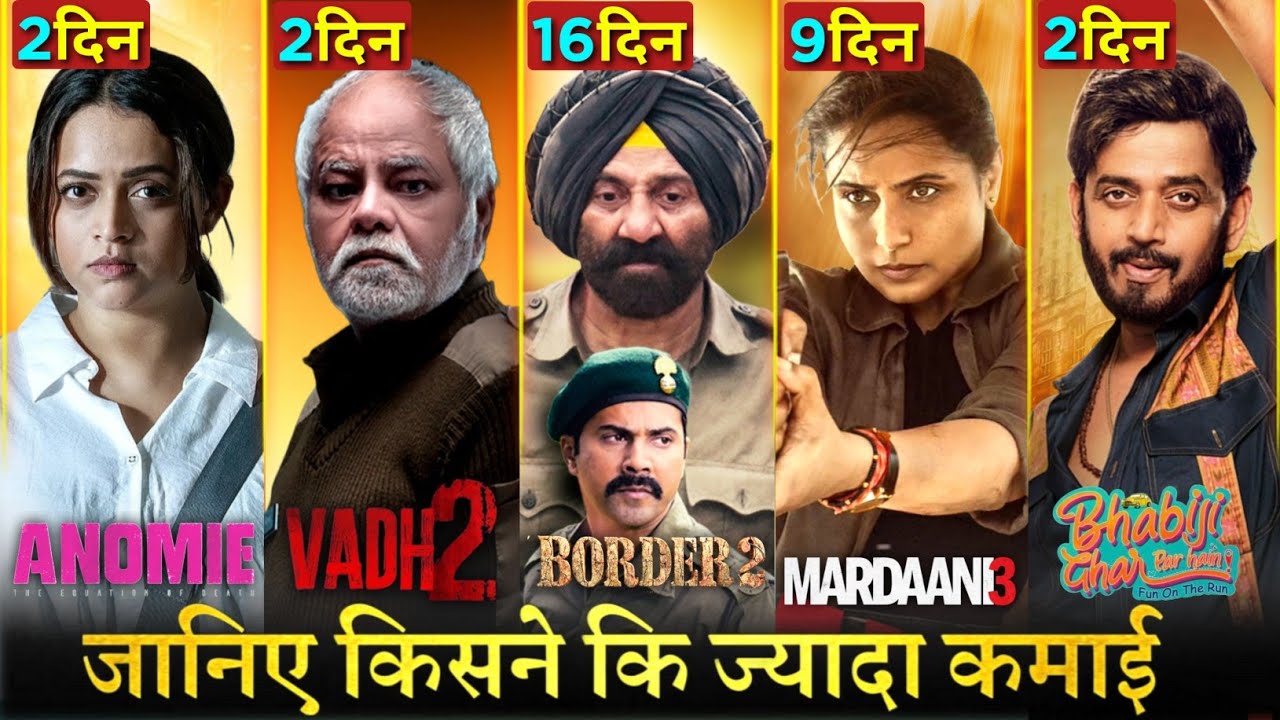 Border 2 Box Office Collection Day 16, Mardaani 3, Vadh 2, Anomie, Bhabiji Ghar Par Hain