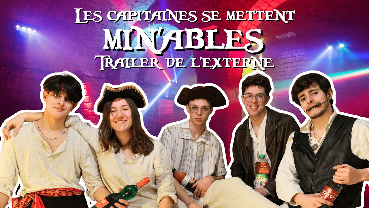 Trailer Externe : Les capitaines se mettent Min'ables - MineSabords