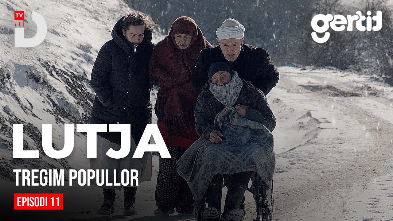 Lutja - Episodi 11 | Tregim Popullor | DTV Media