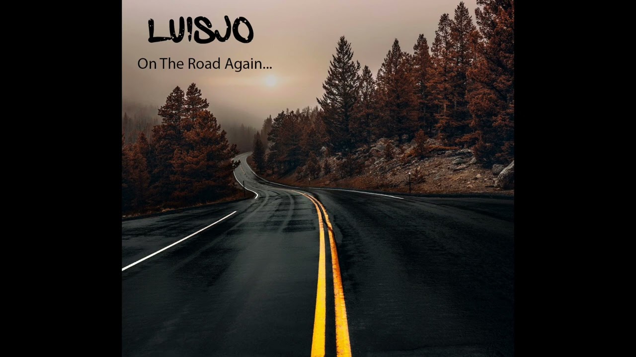 Luisjo  - On The Road Again (DJ set @ junio 2024)