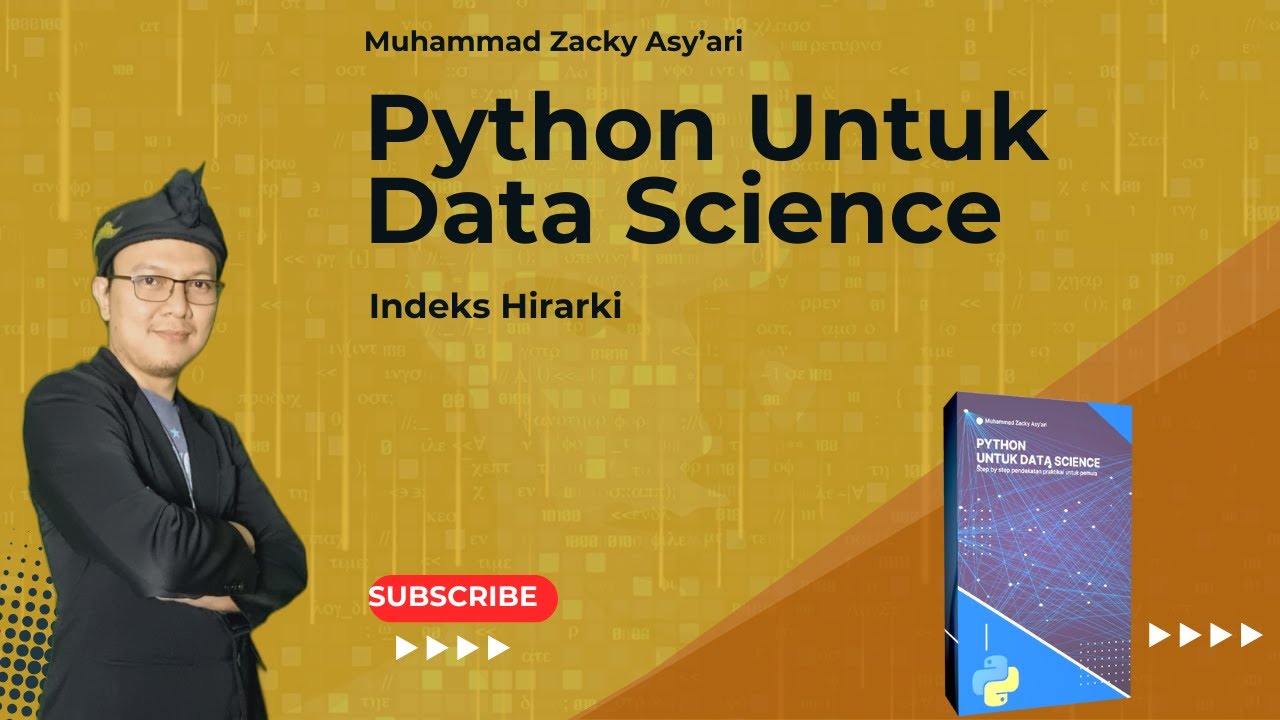 73 - Python untuk data Science Indeks Hierarkis