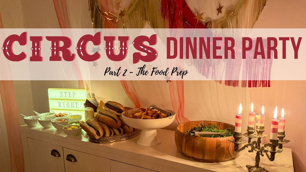 Circus Party Food Prep: Getting Ready for the Big Night (Part 2)