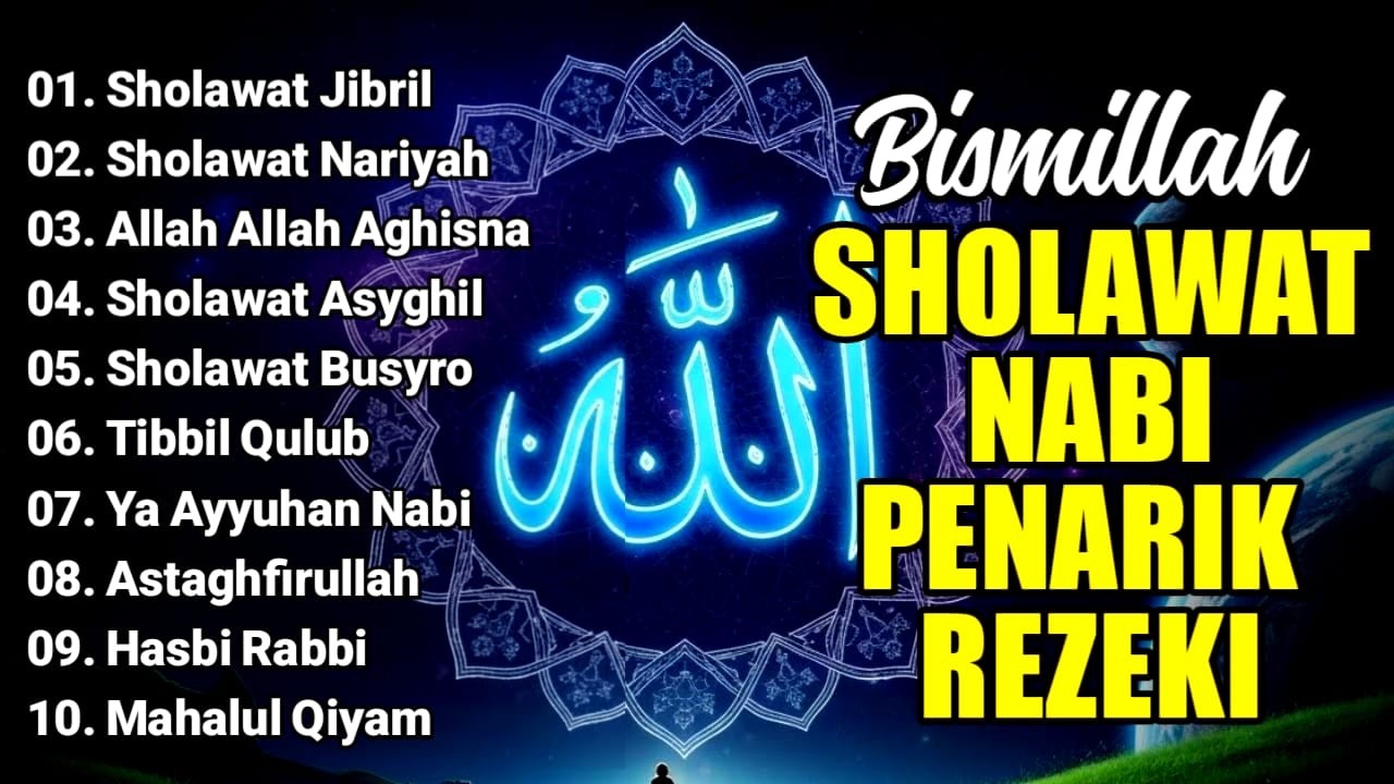 SHOLAWAT JIBRIL PEMBUKA PINTU REZEKI Astaghfirullah SHOLAWAT NABI MERDU TERBARU 2026