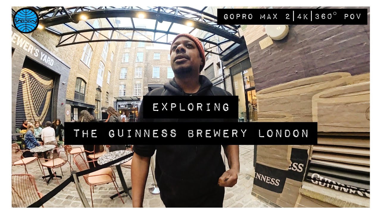 Exploring the Guinness Brewery london | GoPro Max 2 | 4k 360° POV