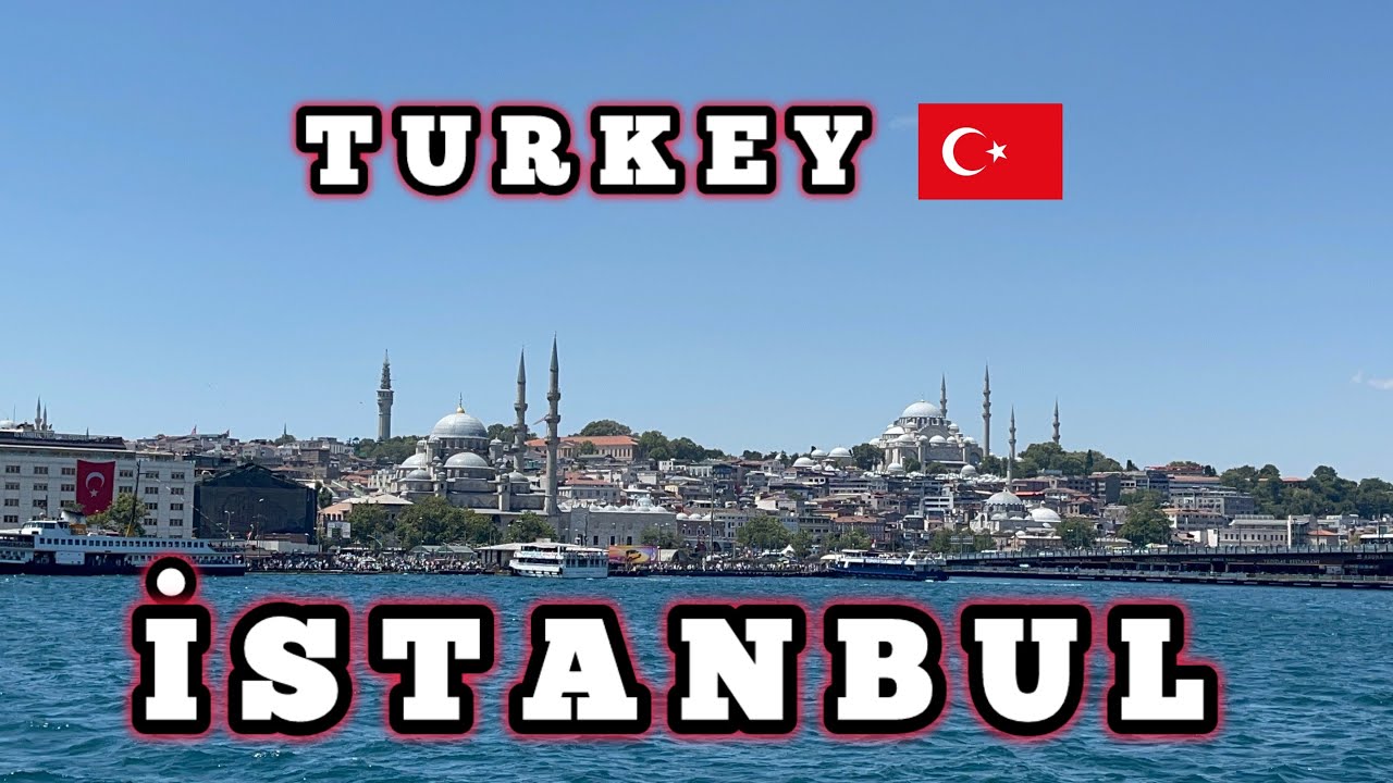 İSTANBUL, TURKEY 🇹🇷