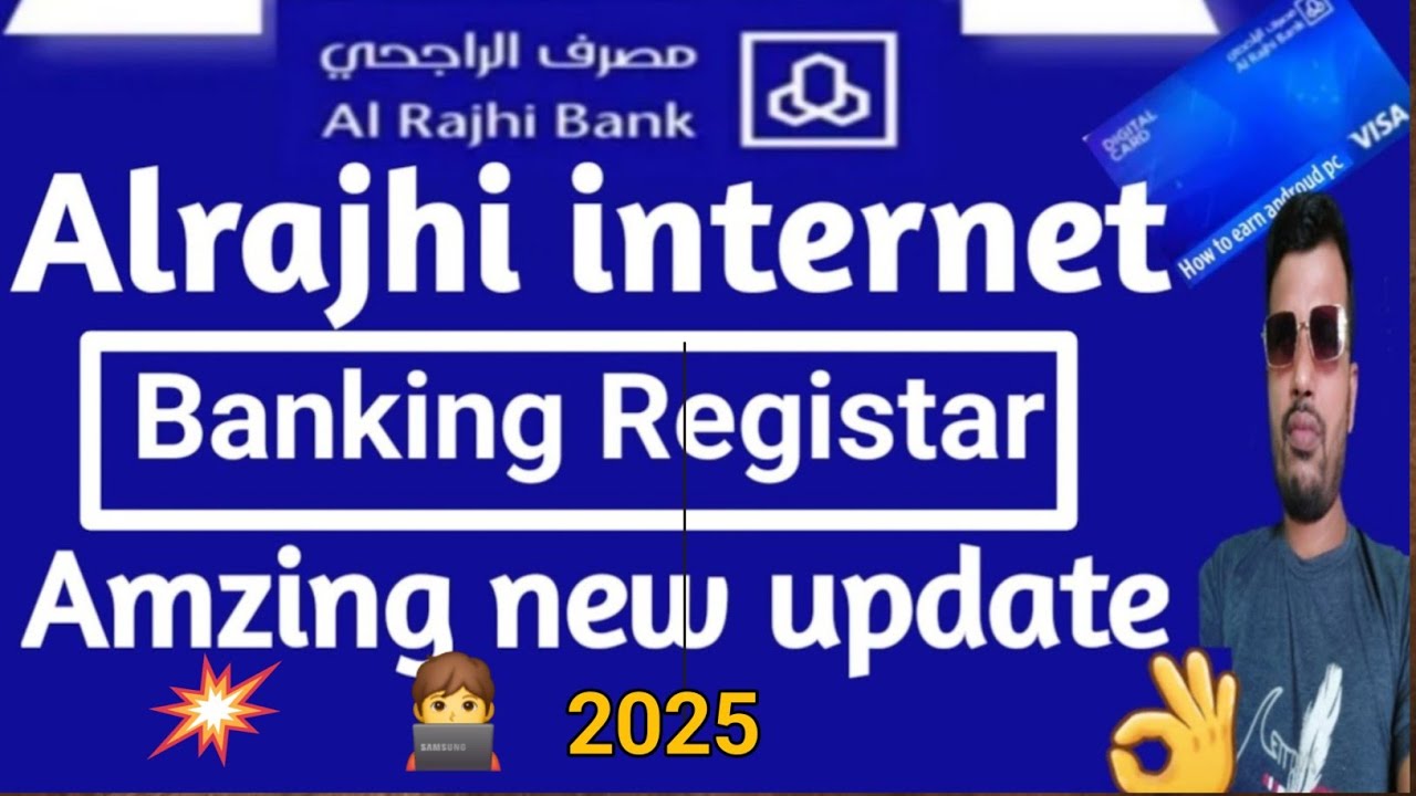 How to Register alrajhi internet banking How to register alrajhi app how to open alrajhi account