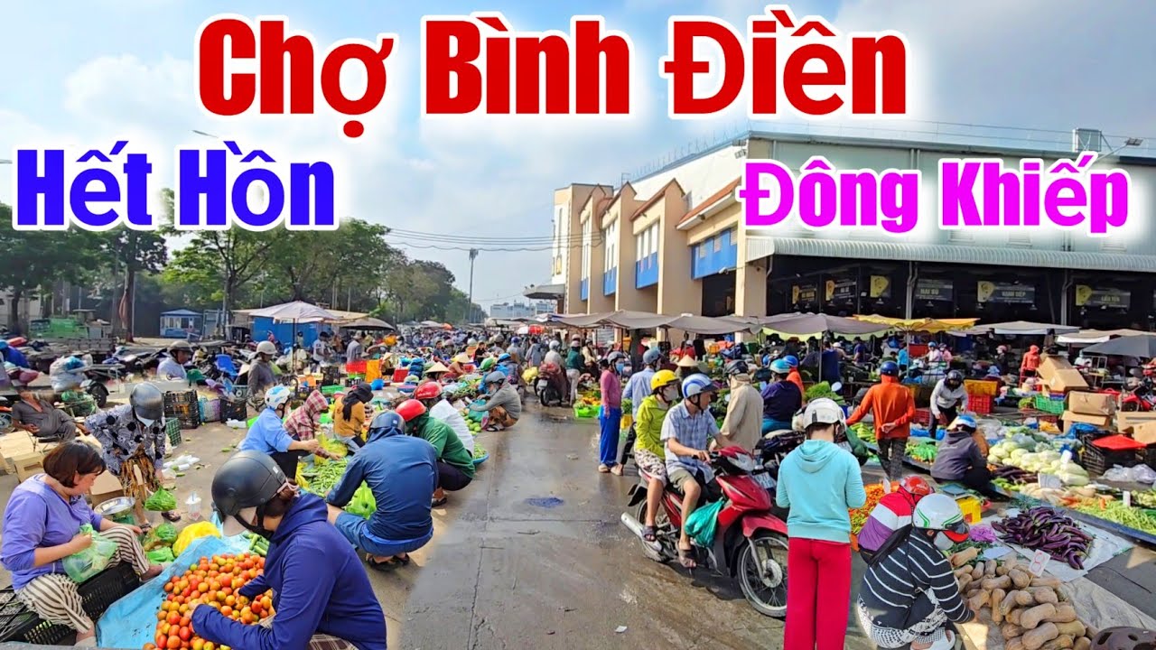 Hết Hồn..Chợ Bình Điền rau củ quả giá rẻ sáng nay Đông khủng khiếp Sôi nổi mua bán tấp nập