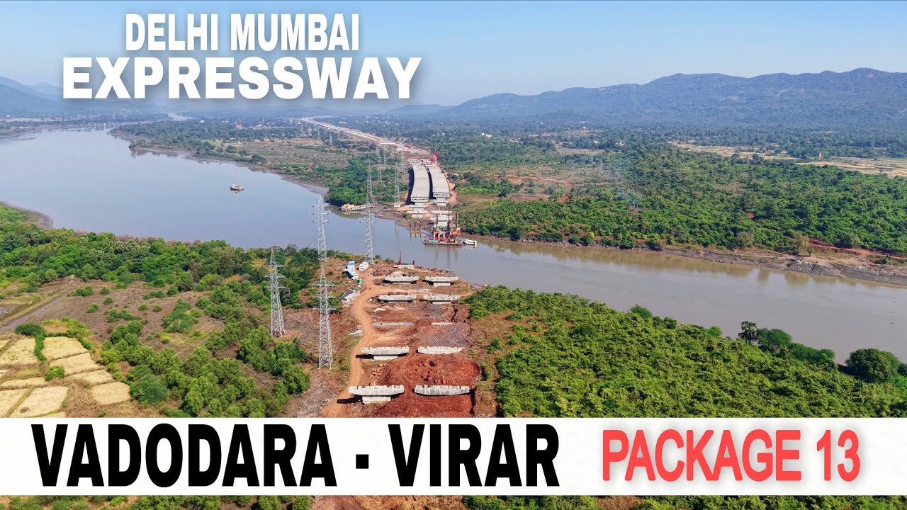 Delhi Mumbai Expressway Maharashtra Progress || Vadodara Virar Section Package 13 update #4k 
