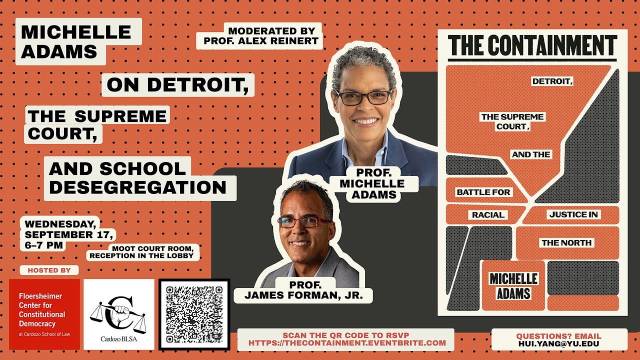 Michelle Adams on Detroit, the Supreme Court, and the Battle for School Desegregation
