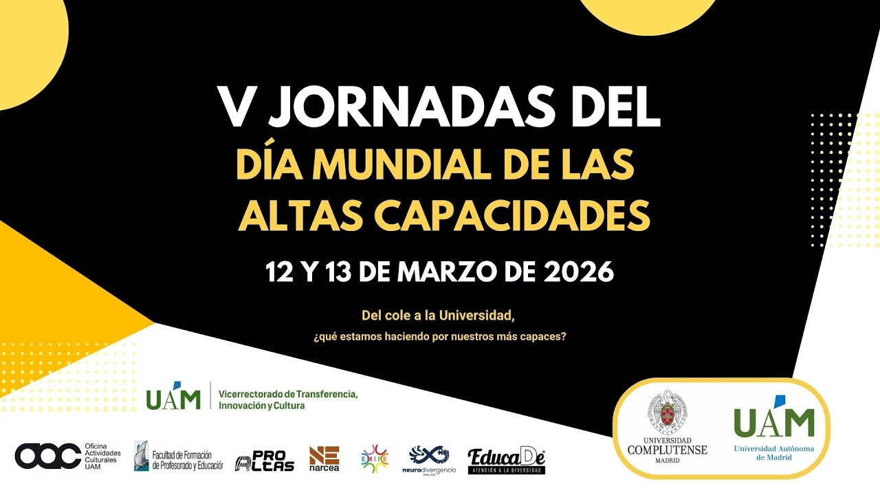V Jornadas sobre Alta Capacidad en la Universidad Autónoma
