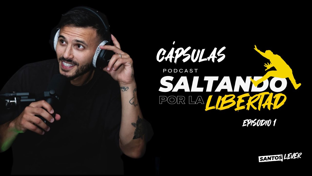 Lánzate a hacer cosas nuevas | Cápsulas de Saltando Por La Liberad Podcast