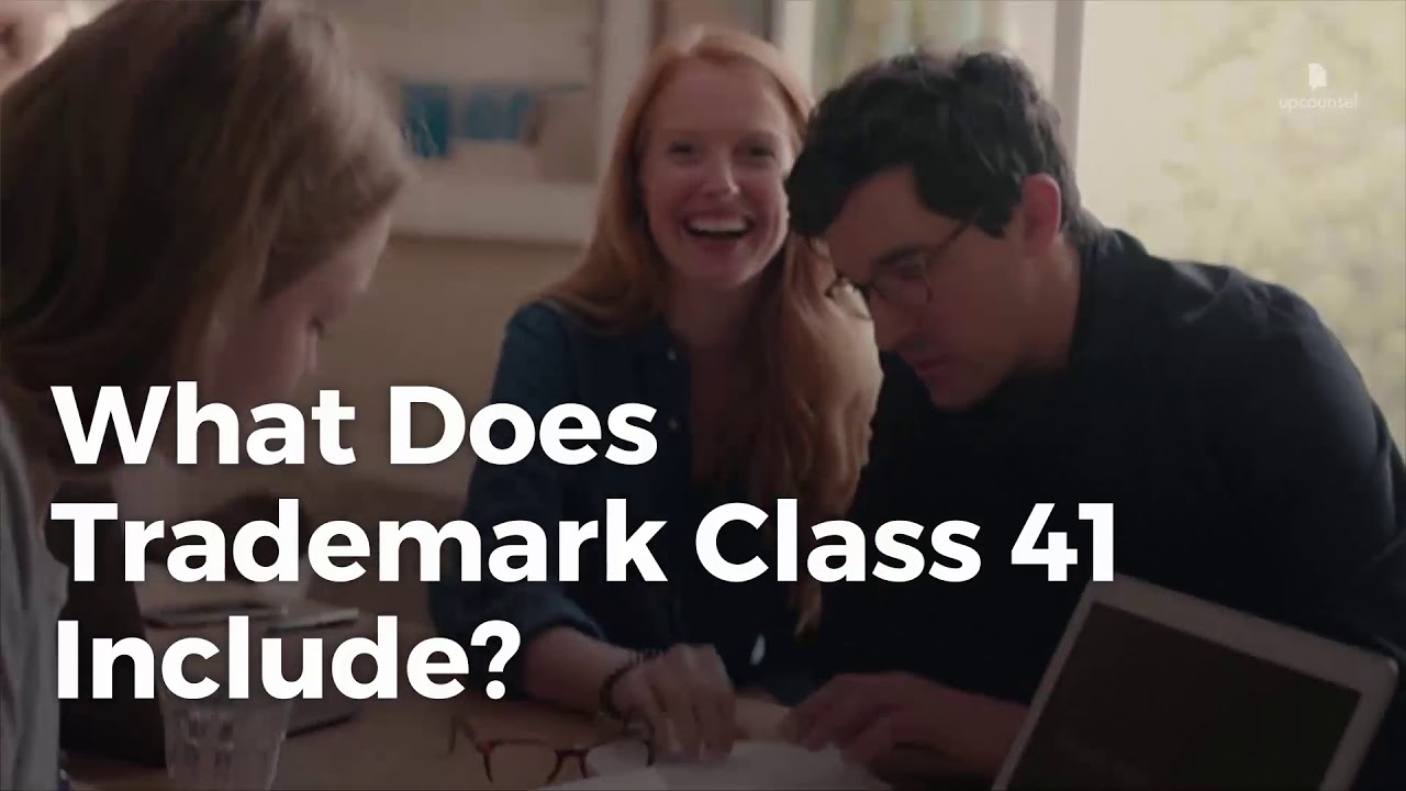 Trademark Class 41: Everything You Need to Know
