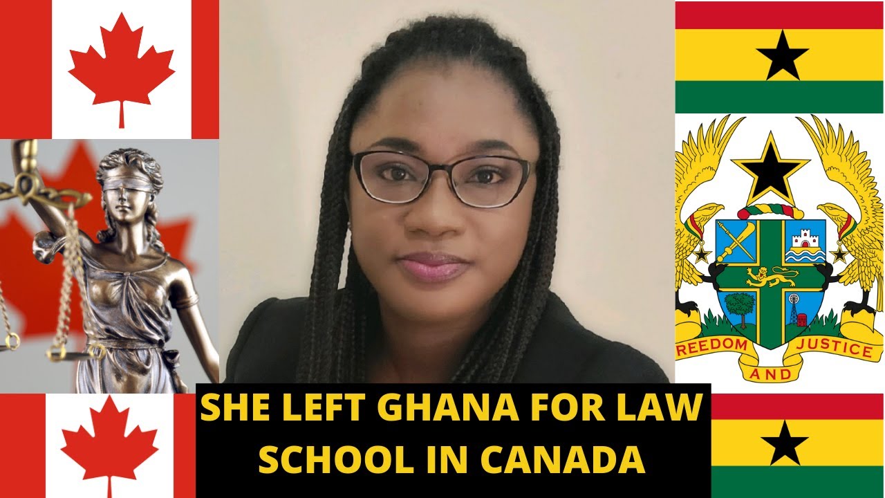 SHE LEFT GHANA TO ATTEND LAW SCHOOL IN CANADA | OSGOODE HALL LAW SCHOOL | GHANAIANS IN CANADA