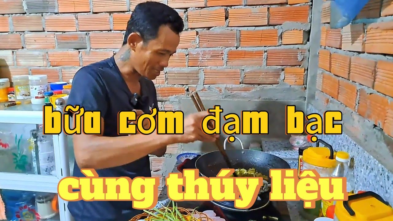 Bữa cơm đạm bạc của Anh Thanh Liệu,,Cuộc sống hằng ng&agrave;y...!