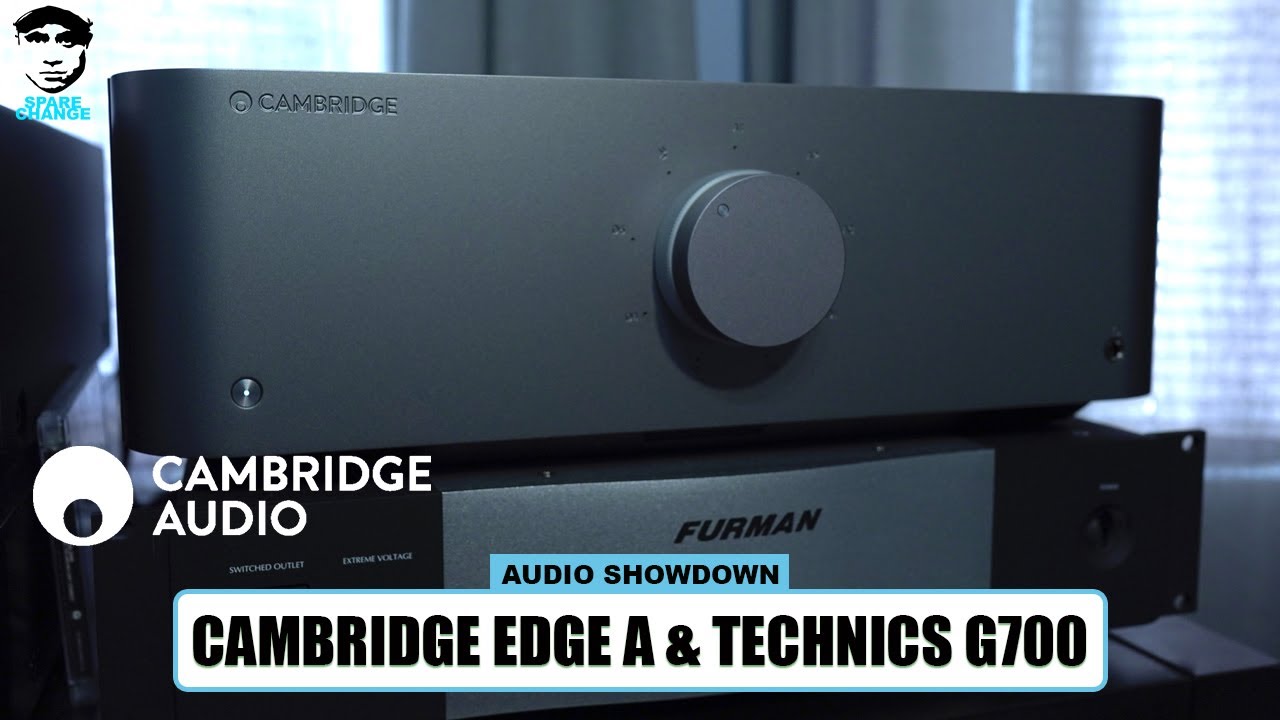 Cambridge Audio Edge A Review vs Technics SU-G700 Integrated Amplifer