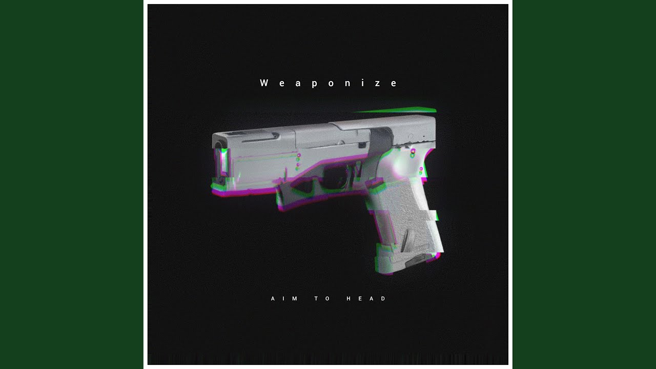 Weaponize
