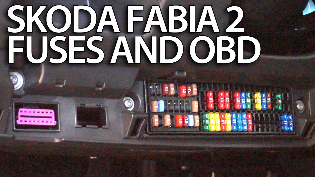 Where are fuses and OBD port in Skoda Fabia 2 (engine and cabin fuse box, diagnostics)