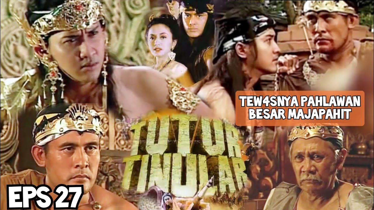 Tutur Tinular Episode 27 Gugurnya Lembu Sora