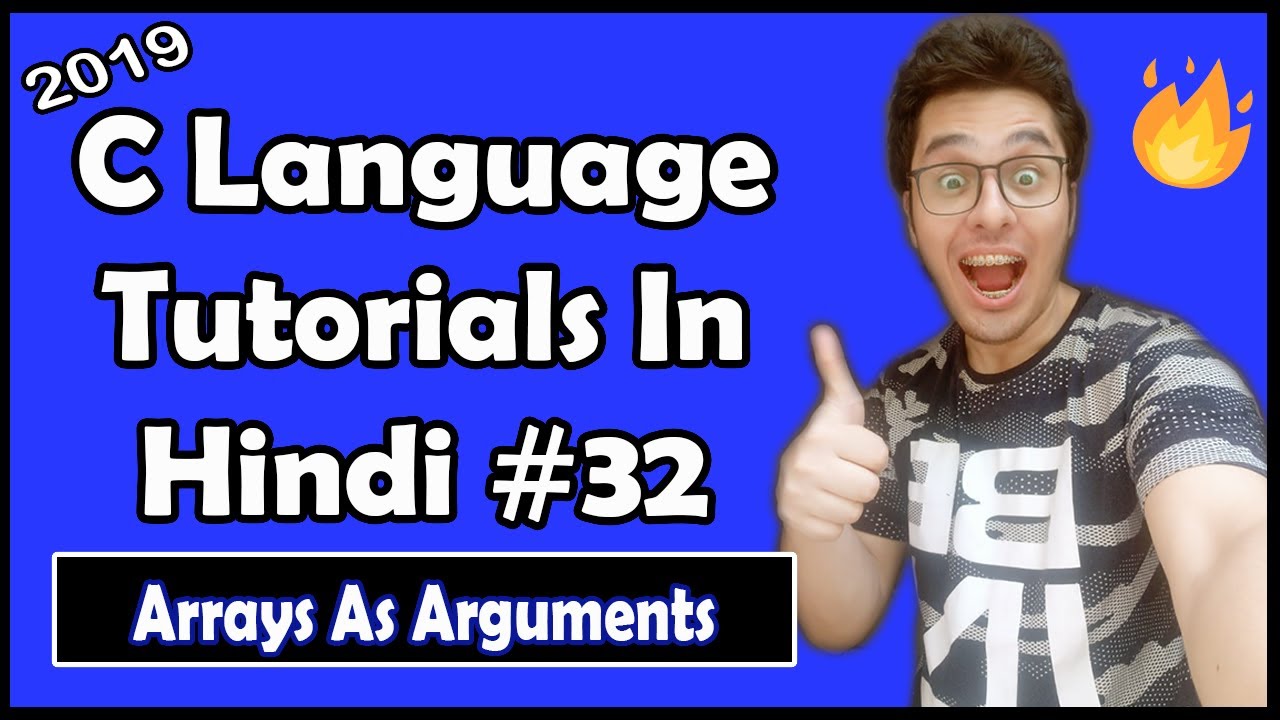 Passing Arrays As Function Arguments: C Tutorial In Hindi #32