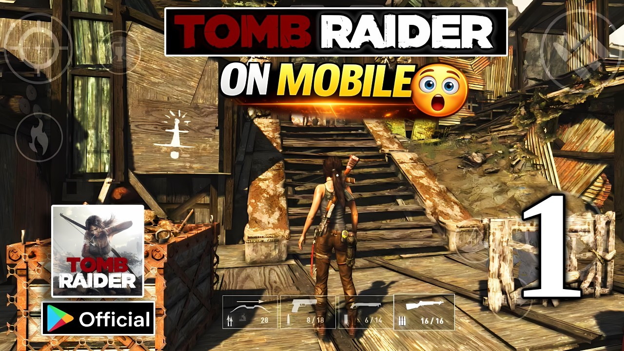🔴 LIVE Tomb Raider on MOBILE 😱 | Official Play Store Version | Snapdragon 8 Elite