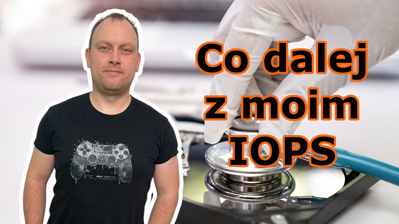 IOPS - czy to rozwiąże problem?