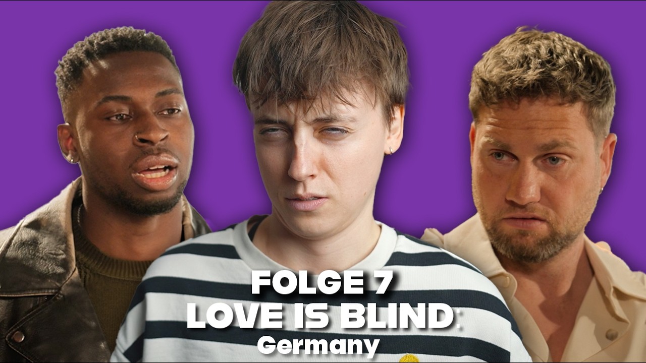 niemand checkt. Love Is Blind Germany Staffel 2 Folge 7