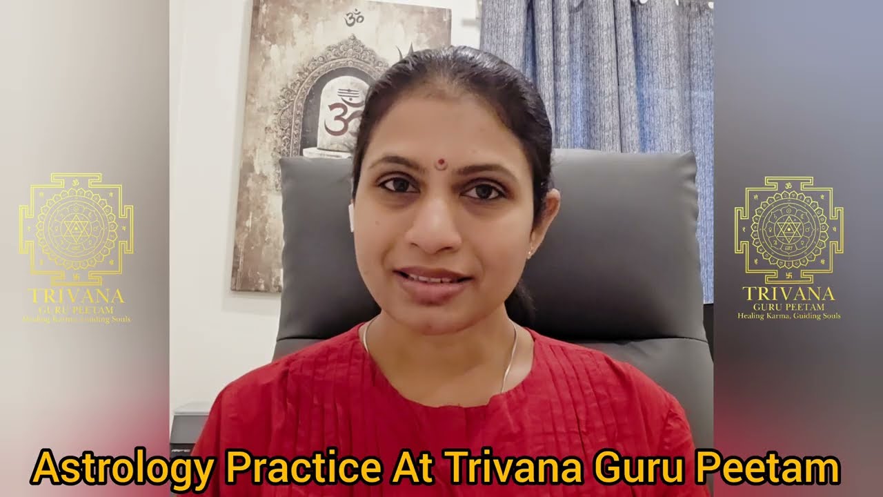 Astrology Process & Consultation Fees | Trivana Guru Peetam | Dr. Haritha Gogineni