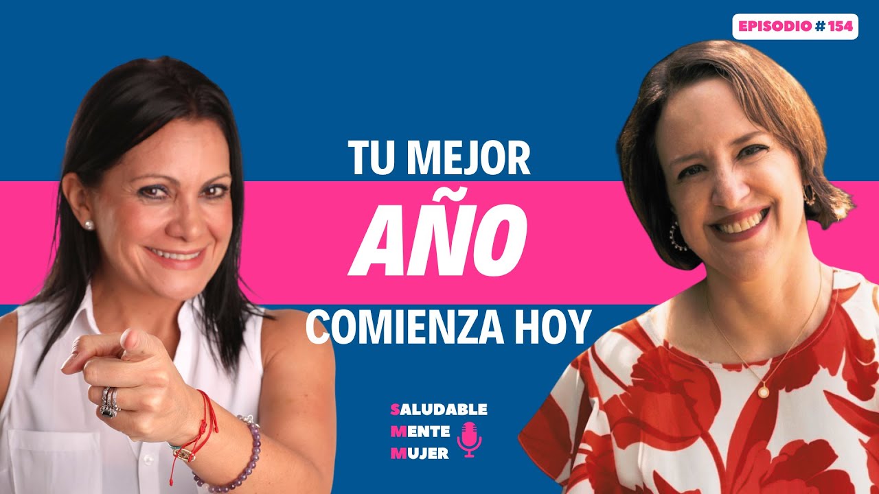 Los 5 Pasos Para Convertirte en la Mujer Que Quieres Ser en 12 Meses