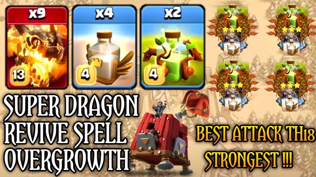 9 SUPER DRAGONS ATTACK WITH 4 REVIVE & 2 OVERGROWTH SPELLS | TH18 ATTACK STRATEGY (Clash Of Clans).