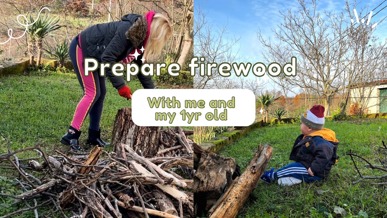 Pripremajte drva samnom i bebom💙 (PREPARE FIREWOOD WITH ME AND MY 1YR OLD) 🪵👶🏼👩‍👦