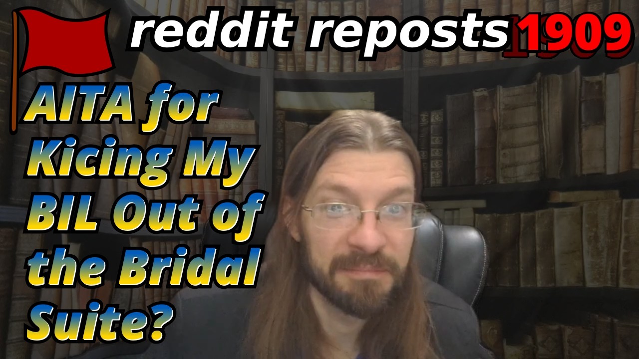 AITA for Kicking My BIL out of the Bridal Suite? | 4 Stories | Tales Tea Trouble 1909