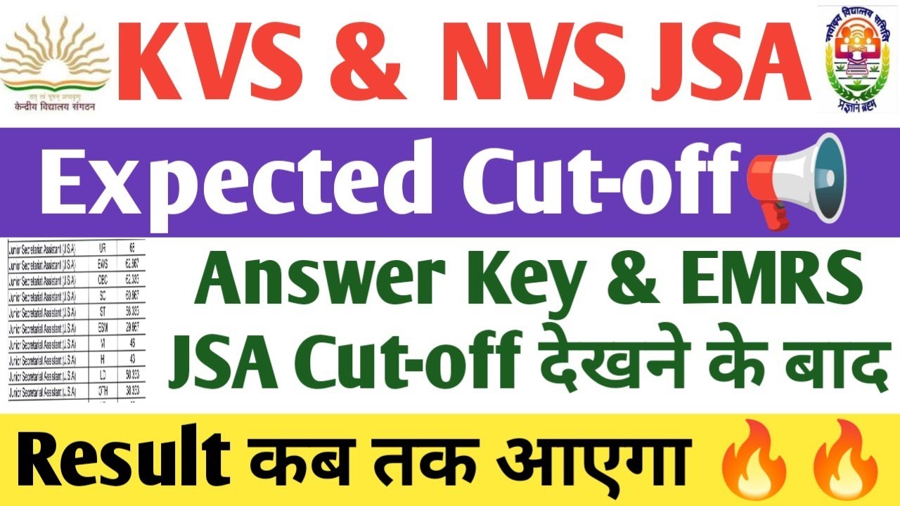 KVS & NVS JSA Expected Cut-off after Answer Key & EMRS JSA Cut Off। KVS JSA Cut Off। NVS JSA cut off