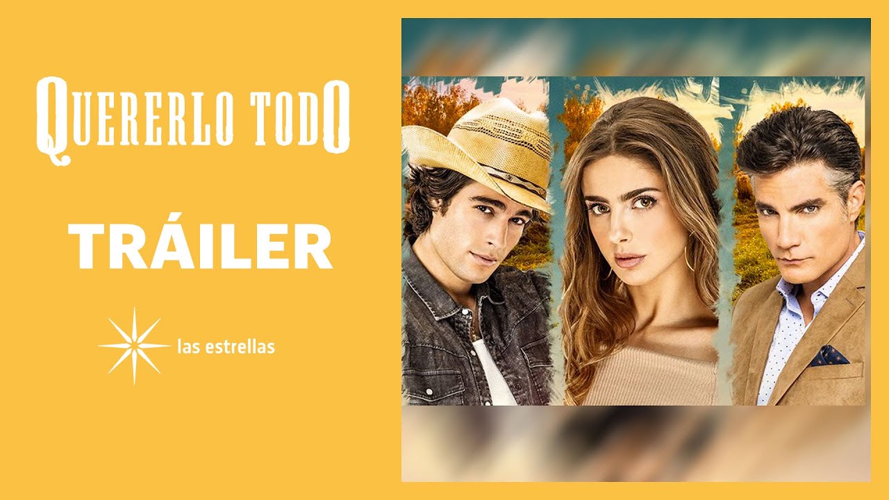 Quererlo Todo: Tráiler | Inicio, este lunes #ConLasEstrellas