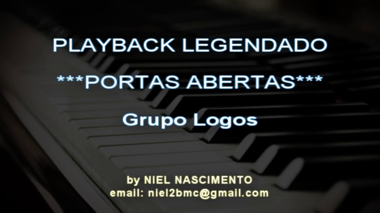 🎤 Portas Abertas (PLAYBACK LEGENDADO no Piano) Grupo Logos, by Niel Nascimento