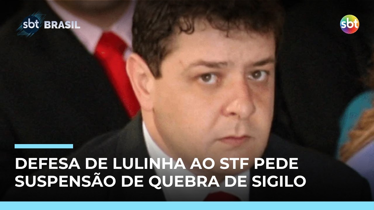 Defesa de Lulinha pede ao STF suspensão de quebra de sigilo aprovada pela CPMI do INSS | #SBTBrasil