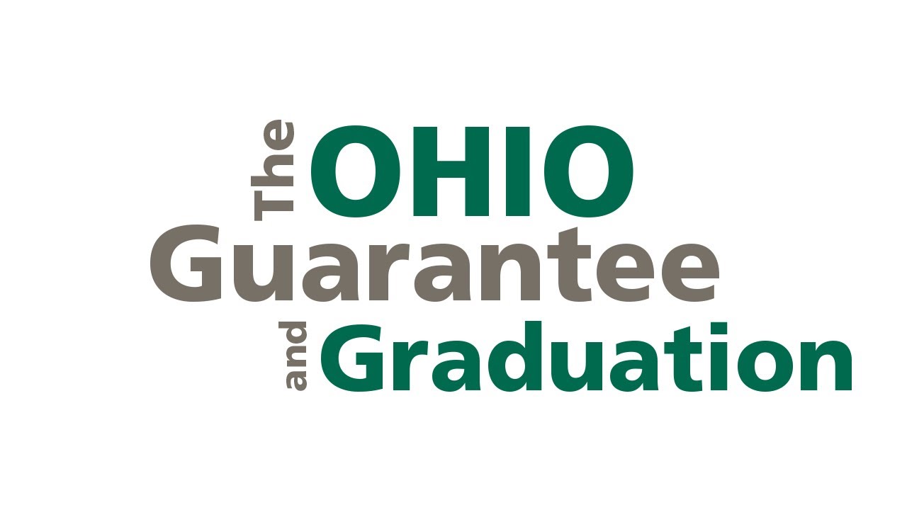 The OHIO Guarantee and Graduation