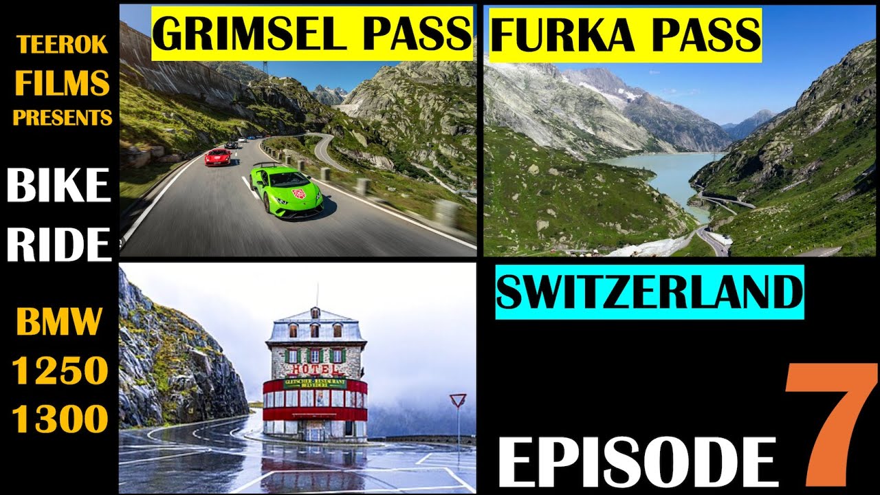 E7 Part 1 | GRIMSEL PASS SWITZERLAND TO LIVIGNO ITALY | 4 JUL 2035 | FRIDAYS
