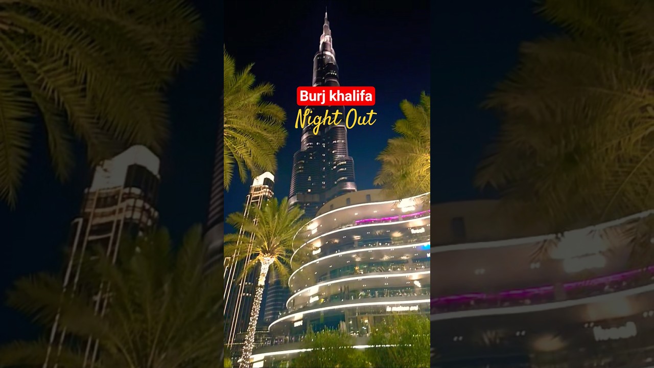 Beautiful Burj Khalifa Night Out 🇦🇪🌛| #shorts#shortsfeed #beautiful#burjkhalifa#nightout #viralsong