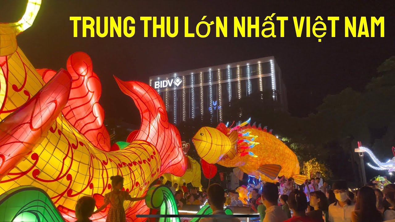 Trung Thu Tuyên Quang - Lễ Hội Thành Tuyên 2022