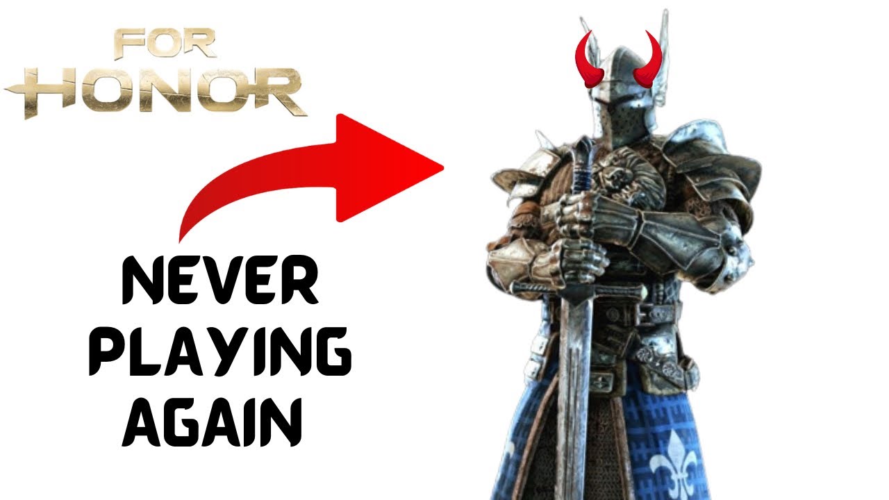 I can FINALLY NEVER play Warden again! - For Honor